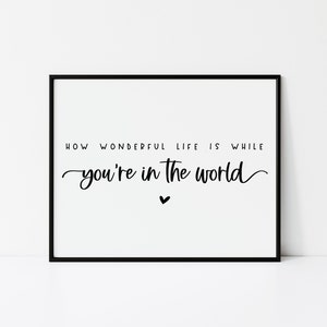 How Wonderful Life Is While You&#39;re In The World, Digital Printable, Elton John Wall Art, Nursery Decor, Kids Room Playroom Baby Shower Print