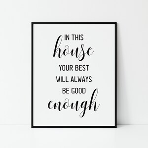 In This House Your Best Will Always Be Good Enough, Digital Printable, Minimalist Farmhouse, Playroom Nursery Print, Kid Room, Family