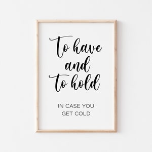 To Have And To Hold In Case You Get Cold, Digital Printable, Scarf Blanket Sign, Outdoor Wedding Sign, Winter Wedding Decor, Rustic Ceremony
