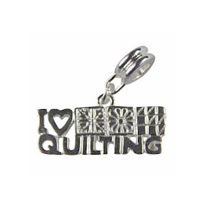 I Love Quilting Charm for Bracelet or Necklace