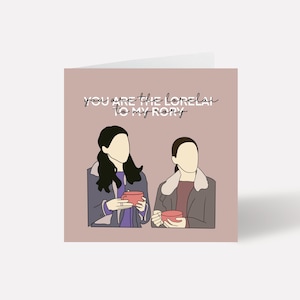 Mothers Day Card, Gilmore Girls, Gilmore Girls Mothers Day Card, Mum Card, Lorelai, Rory