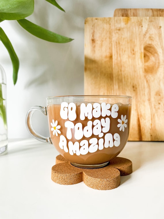 Go Make Today Amazing Quote Glass Coffee Mug, Large Glass Tea Cup