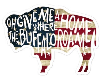 Wyoming Buffalo American Flag Sticker Give Me a Home Song Wyoming Bison Yellowstone National Park YNP 307 Yellowstone Souvenir Travel Decal