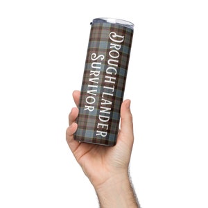 Droughtlander Stainless steel tumbler - Outlander Fan Gear - Jamie Fraser Tartan - Sassenach - Claire Fraser - Lallybroch - Outlander Series