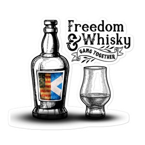 Freedom and Whisky Bubble-free sticker - Outlander - Scotland - America - Droughtlander  - Scottish Whisky - Jamie Fraser - Fraser's Ridge