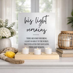 Memorial Sign, His Light Remains, Remembrance Candle image 8