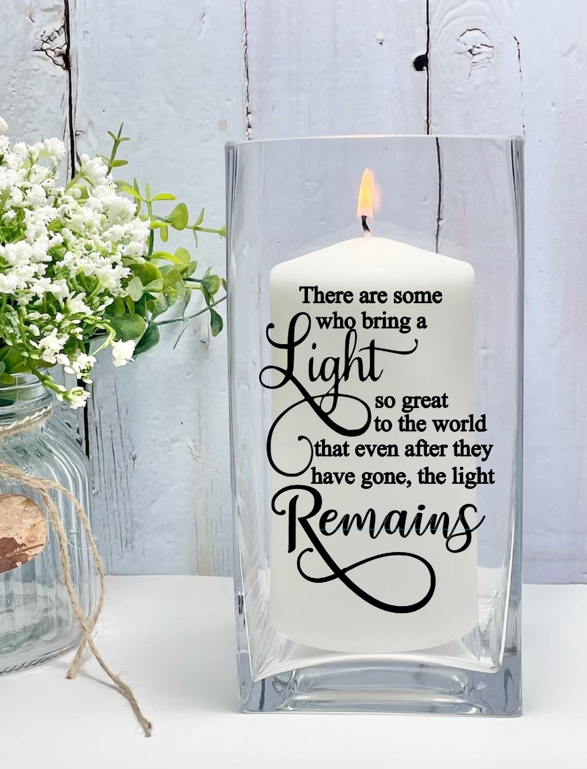 There Are Some Who Bring a Light, Remembrance Candle, Memorial