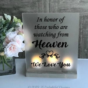 In Honor of Those Watching from Heaven, Acrylic Wedding Sign, Wedding Memorial Sign, Wedding Memorial, Memorial Wedding Candle