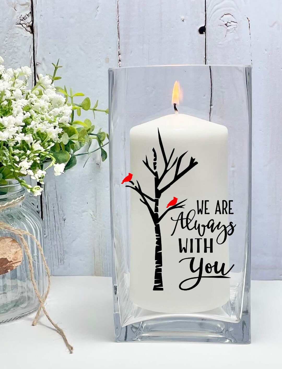Memorial Candle for Loss of A Loved One, We Are Always With You, Memory
