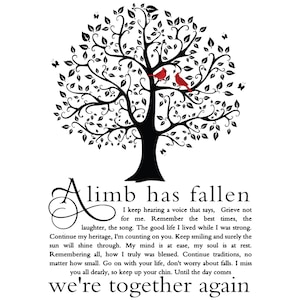 May include: A black and white illustration of a tree with two red cardinals perched on a branch. The text "A limb has fallen" is written in a decorative font below the tree. The text continues with a message of remembrance and encouragement.