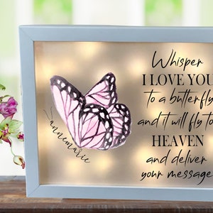 Whisper I Love You To A Butterfly, Sympathy Gift, Shadowbox, Memorial, Bereavement Gift, Memorial Gift, Memorial Shadowbox, Lighted Memorial