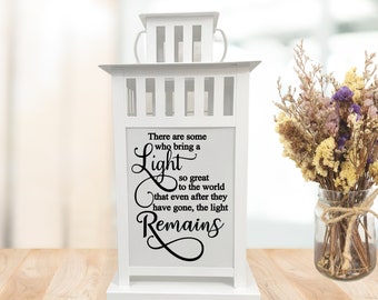 Sympathy Gift,  there are some who bring a light, Memorial Lantern, Sympathy Lantern, Remembrance, Keepsake, Bereavement Gift