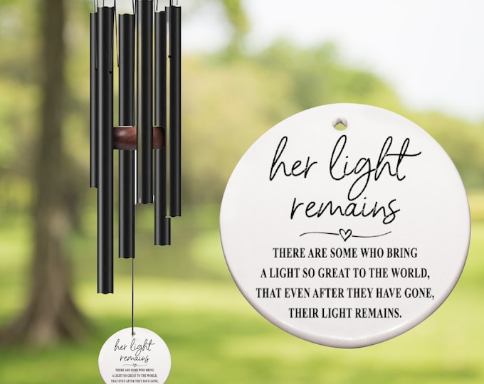 Memorial Wind Chime: "Her Light Remains" Sympathy Gift
