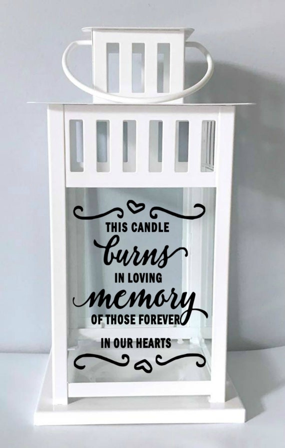 Vinyl Sticker For Lantern memorial quote This candle burns in memory of those