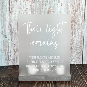 Their Light Remains, Memorial Sign, Sympathy Gift, Loss of Loved One, Lighted Memorial Sign, Funeral Sign, Wedding Memorial