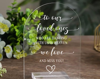 Wedding Memorial Sign, Frosted Acrylic, Remembrance Decor