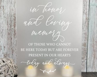 In Honor and Loving Memory of Those, Wedding Memorial Sign, Frosted Memorial Sign, Wedding Memorial, Memory Wedding, Memorial Wedding Candle