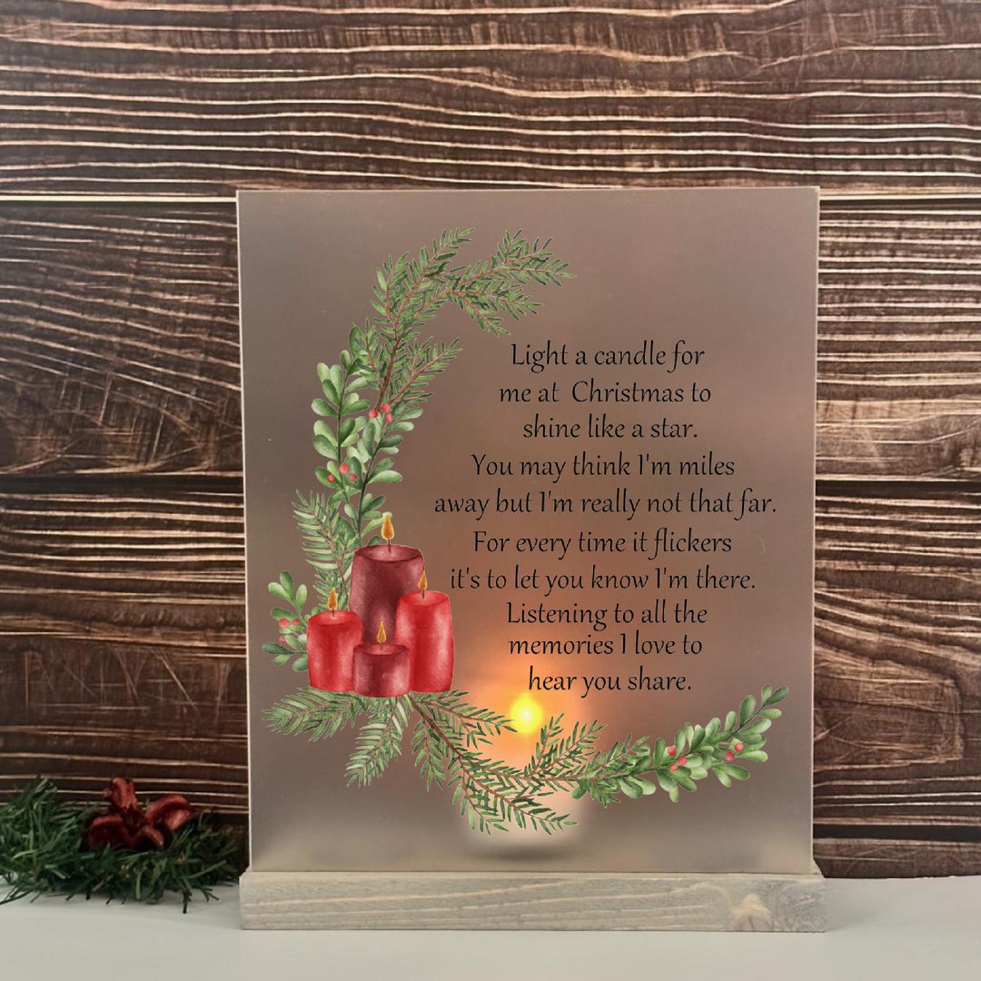 Light A Candle for Me at Christmas, Memorial Sign, Christmas Sympathy