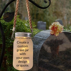 Grave Decoration, Custom Grave Jar, Sympathy Gift, Solar Light, Grave Lantern, Cemetery Decoration, Grave Marker, Memorial