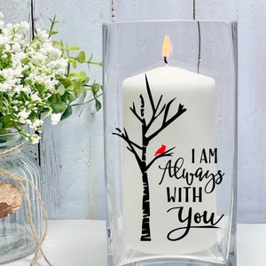 I Am Always With You, Memorial Candle for Loss Of Loved One, Memory Candle, Celebration of Life, Memorial Gift, Sympathy Gift, Prayer Candle