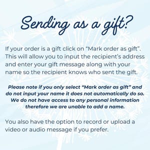 May include: Text on a blue background with white snowflakes. The text reads: "Sending as a gift? If your order is a gift click on "Mark order as gift". This will allow you to input the recipient's address and enter your gift message along with your name so the recipient knows who sent the gift. Please note if you only select "Mark order as gift" and do not input your name it does not automatically do so. We do not have access to any personal information therefore we are unable to add a name. You also have the option to record or upload a video or audio message if you prefer."