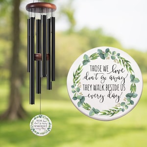 Those We Love Don&#39;t Go Away, Memorial Wind Chime, Sympathy Gift, Sympathy Wind Chime, Bereavement Gift, Loss Of Loved One