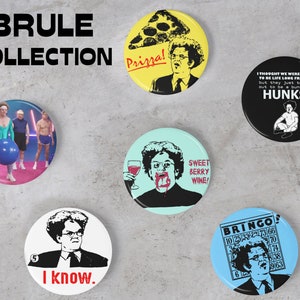 KOLEKCJA guzików BRULE pin fan pins sztuka prezent ŚMIESZNY Dr Brule I Know mem Cytat Bringo show przystojniacy doktor steve brule, niesamowite, wiadomości kanału 5