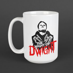 The Night of Dwight Schrute 11 or 15oz Mug | The Office, dunder mifflin, funny, cup, drink, horror, classic, michael scott, scary, dementor