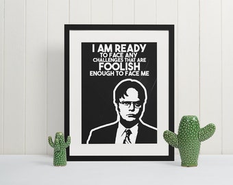 Dwight Foolish Challenges Poster | fan art, The Office, quote, Wall Decor, Fathers Day, Gift, Funny, kitchen, Schrute, workplace, inspire