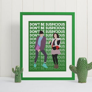 Jean Ralphio and Mona Lisa Don't be Suspicious Poster | fan art, Parks and Rec, gift, Wall Decor, Funny, quote, Ron Swanson, TV Show, Funny