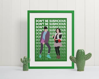 Jean Ralphio and Mona Lisa Don't be Suspicious Poster | fan art, Parks and Rec, gift, Wall Decor, Funny, quote, Ron Swanson, TV Show, Funny