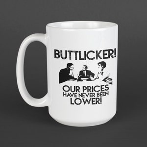 BUTTLICKER! 11 oder 15 Unzen Becher | The Office, dwight schrute, dunder mifflin lustig, Tasse, Jim Halpert, Michael Scott, die Preise waren noch nie niedriger
