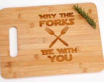 Star Wars May The Forks Be With You Engraved Cutting Board Foodie Funny Silly Witty Force Chef Cooking Gift