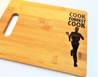 Cook Forrest Cook Funny Gump cutting board bamboo wood