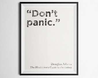 Don't Panic Minimalist Literary Quote Poster Douglas Adams Hitchhiker's Guide to the Galaxy Print