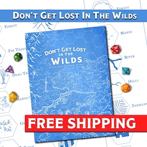 May include: A blue and white illustrated map titled "Don't Get Lost in the Wilds" with the text "90 Pages 8.5" Hex Map Paper Retro Blue". The map is surrounded by a white border and is on a white background.