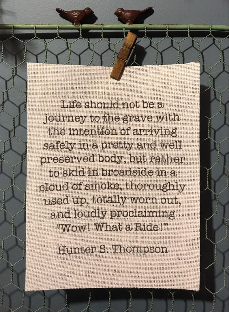 Hunter S. Thompson Quote Wow What a Ride Burlap | Etsy