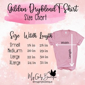 May include: Size chart for Gildan Dryblend T-Shirts. The chart shows the width and length in inches for sizes small, medium, large, and extra large.