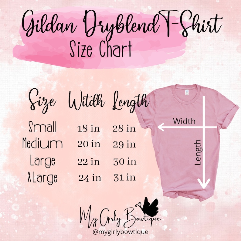 May include: Size chart for Gildan Dryblend T-Shirts. The chart shows the width and length in inches for sizes small, medium, large, and extra large.