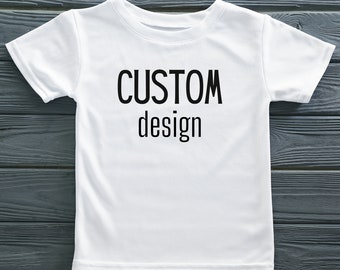 kids Custom Order Shirt Toddler Custom Shirt Birthday Shirt for Kids Personalized Toddler Birthday Gift Shirt