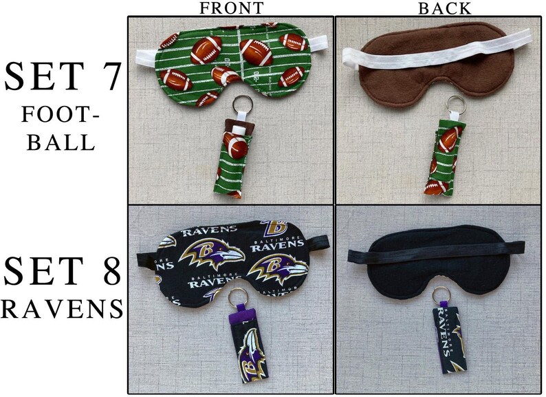 May include: Two sets of sleep masks and matching lip balm keychains. Set 7 features a green football field pattern with brown footballs. Set 8 features a black Baltimore Ravens logo print. Each set includes a front and back view of the items.