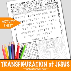 以下が含まれることがあります： 白黒の印刷可能なアクティビティシートで、単語検索パズルとコード解読アクティビティが含まれています。単語検索パズルには「イエスの変容」という言葉が含まれており、コード解読アクティビティには、記号と文字のキーが含まれています。シートのタイトルは「イエスの変容」で、「インスタントダウンロード」というテキストが含まれています。