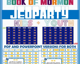 Book Of Mormon "Jeoparty"  - Book Of Mormon Activity for Kids AND Youth. Easier questions on kids game, harder questions on youth game.