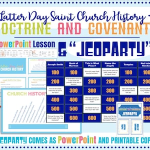 Doctrine and Covenants and Latter Day Saint Church History Lesson and Jeoparty Powerpoint - Learn some basics about church history!