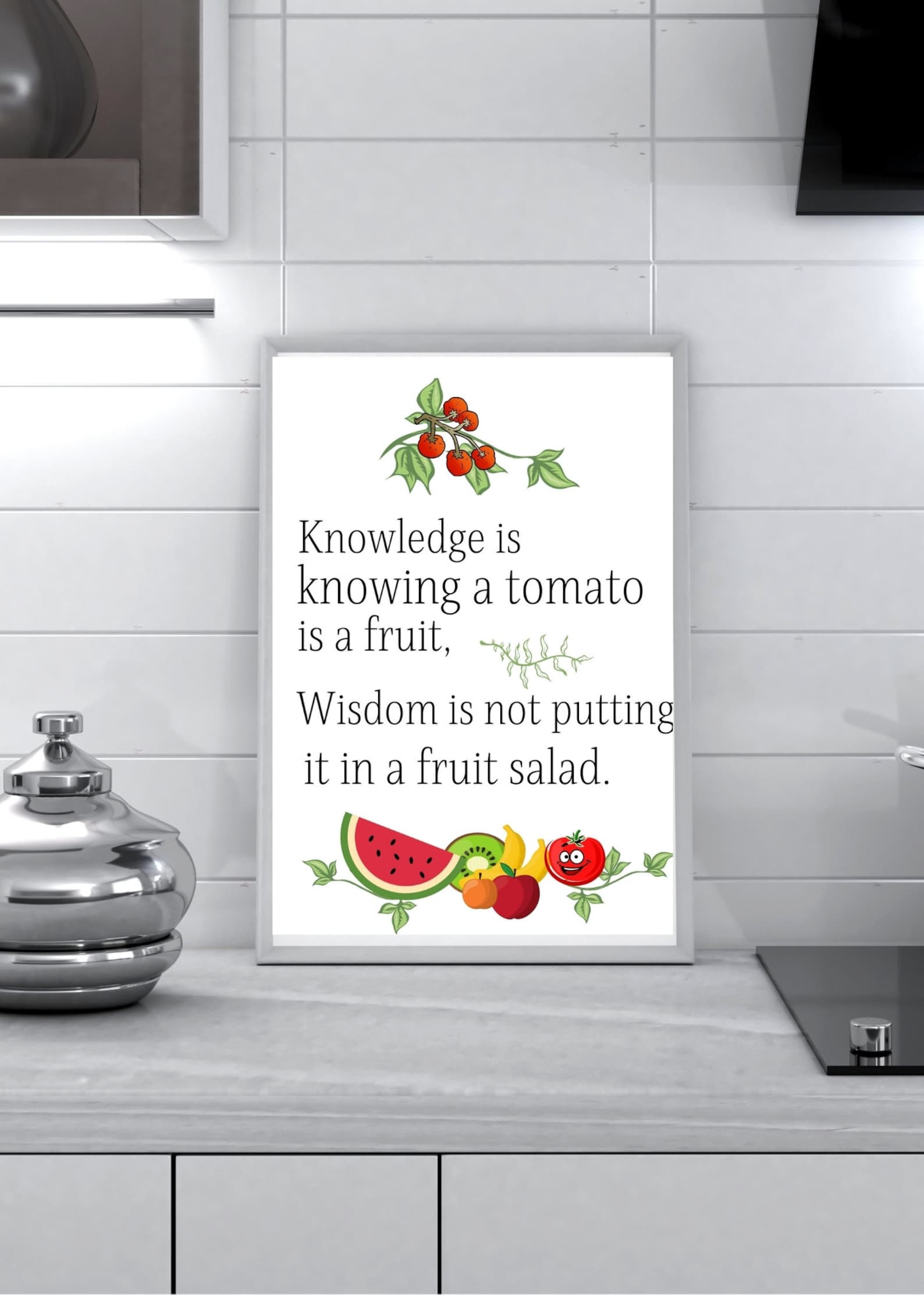 Knowledge Is Knowing A Tomato Is A Fruit humorous Quote Etsy
