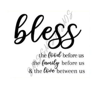 Bless the food, family, love printable signs/digital prints home wall decor