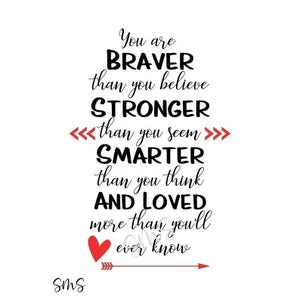 Modigare smartare älskat citat: SVG PNG digital fil