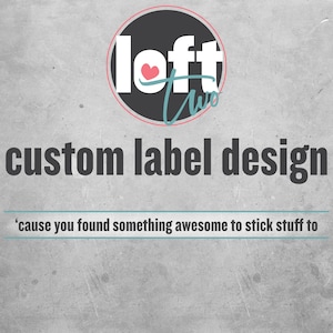 Personalized Custom Label Design: Unique Stickers (Digital Download)