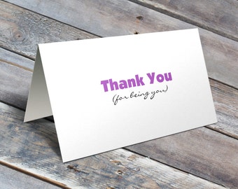 Thank You (For Being You) - Thank You Card / Thank You Note / Friendship Card / Thank You / Thinking of You Card / Thanks / Thanks Card