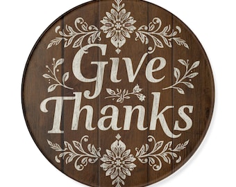 Give Thanks Round Cutting Board | Thanksgiving Decor, Wood Serving Board
